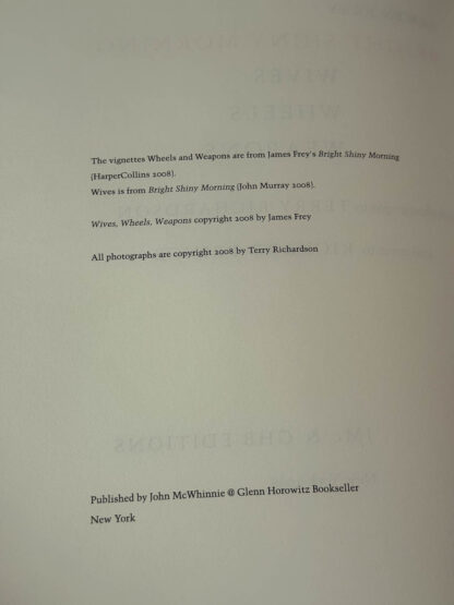 Various photos of the James Frey book Bright, Shiny Morning: Wives, Wheels and weapons a collaboration with Terry Richardson and Richard Prince.