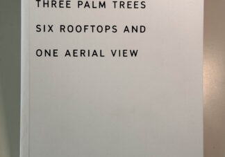 Various pics of the Ed Ruscha Photographs book Seven Products, Twentyfive Apartments, Three Palm Trees, Six Rooftops, And One Aerial View