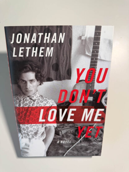 A picture of the book You Don't Love Me Yet by Jonathan Lethem