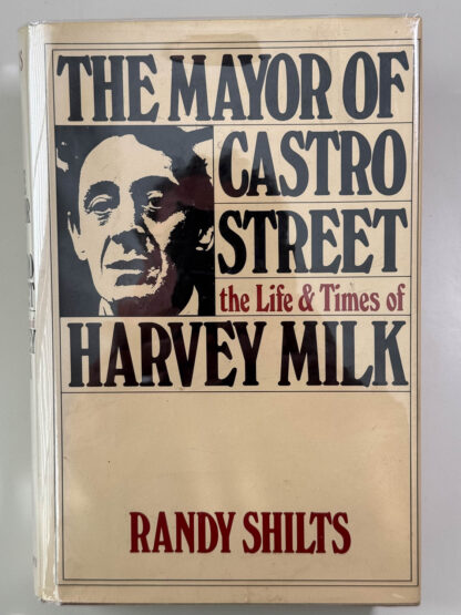 Various pics of the Randy Shilts book The Mayor of Castro Street inscribed to Richard Gayer