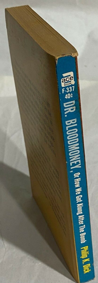 Spine of True first edition of Philip K. Dick Dr. Bloodmoney, Or How We Got Along After the Bomb