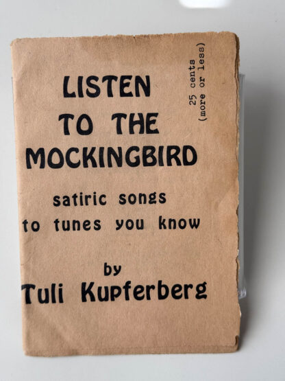 Various pictures of Tuli Kupferberg's books Listen to the Mockingbird and The Book of the Body