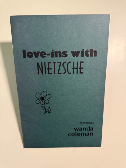 Various pictures of the Wanda Coleman chapbook Love-Ins with Nietzsche